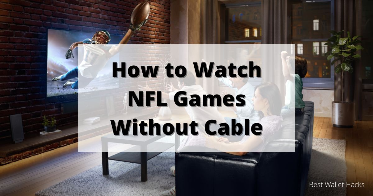 how-to-watch-nfl-games-without-cable