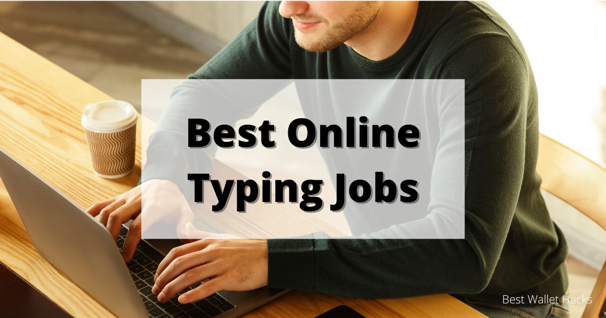 12-best-online-typing-jobs-and-where-to-find-work